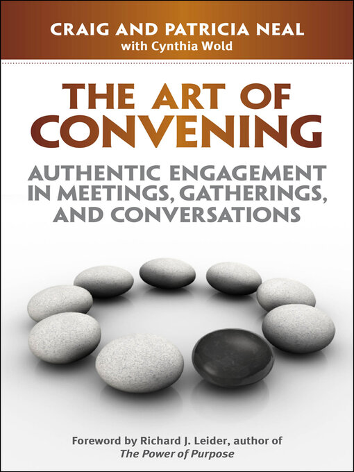 Title details for The Art of Convening by Craig Neal - Available